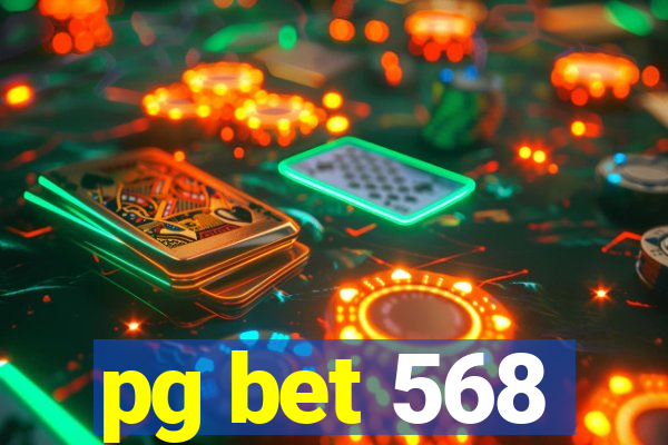 pg bet 568